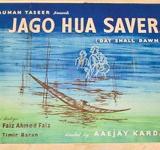 Jago Hua Savera, Indo-Bangla-Pak Film
